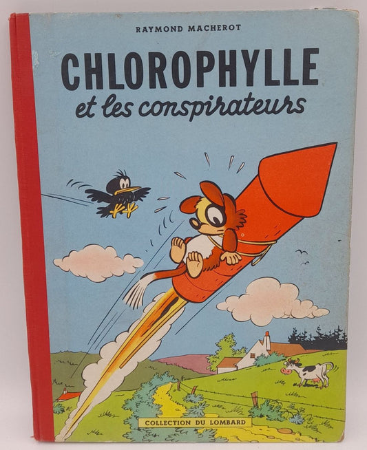 Chlorophylle et les Conspirateurs – Édition Originale Belge 1956 – Raymond Macherot