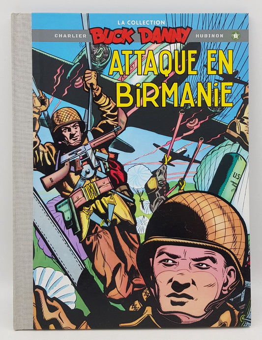 Buck Danny – Attaque en Birmanie – Collection Hachette 6 (2020)