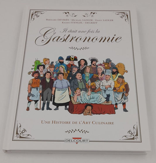 Il était une fois la Gastronomie / Delcourt 2024