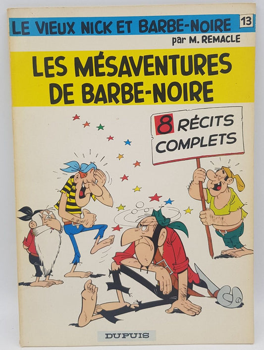 Le Vieux Nick 13 – Les Mésaventures de Barbe-Noire – EO 1969 – Remacle – Dupuis